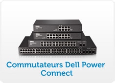 Commutateurs Dell Power Connect